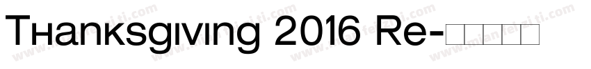Thanksgiving 2016 Re字体转换